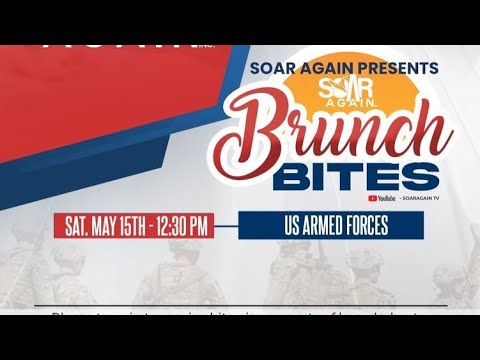 SOAR Again Presents Brunch Bites - US Armed Forces