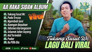 Download lagu TUKANG SUSUT WC - AA Raka Sidan Album - PADA TRESNA - NGAMBEK GENI || LAGU BALI VIRAL TERBARU 2025 mp3