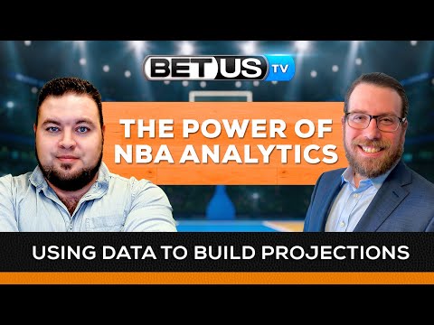 The Power of NBA Analytics: Using Data to Build Projections