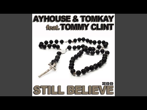 Still Believe (California Row Remix)