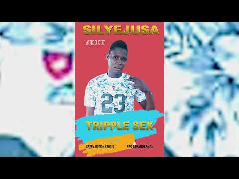 SILYEJUSA BY TRIPPLE SEX(AUDIO OUT)
