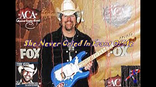 Toby Keith-She Never Cried In Front of Me