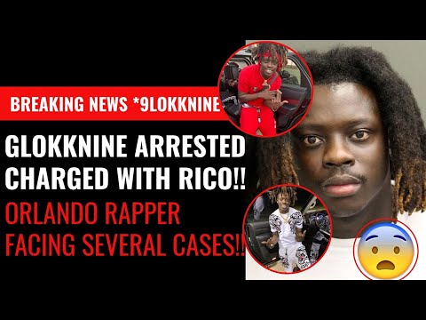 Breaking News!! Rapper 9lokknine Arrested & Charged In RICO Case!! Orlando Artist Alleged Gang Ties.