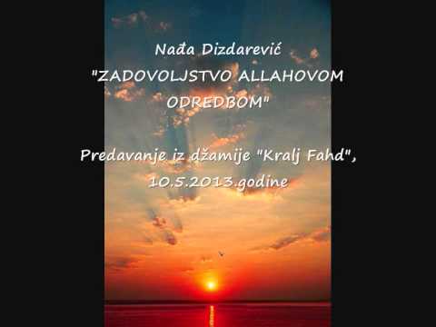"Zadovoljstvo Allahovom odredbom", Nađa Dizdarević