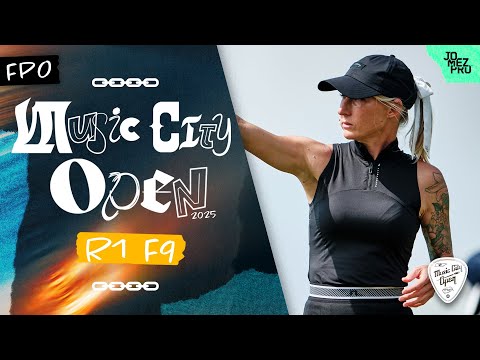 2025 MVP MUSIC CITY OPEN | FPO R1F9 | Lätt, Allen, Saarinen, Burge | Jomez Disc Golf