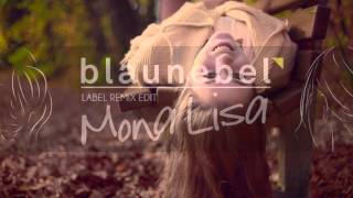 Lucky Strikes Back - Mona Lisa ( Blaunebel Remix Edit)