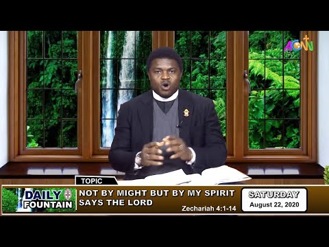 DAILY FOUNTAIN DEVOTIONAL OF AUGUST 22, 2020 - THE REV'D PROMISE O. UMENNE