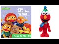 Sesame Street No Matter What Read Aloud Reading Is Fun Books For Kids Storytime Bedtime Stories