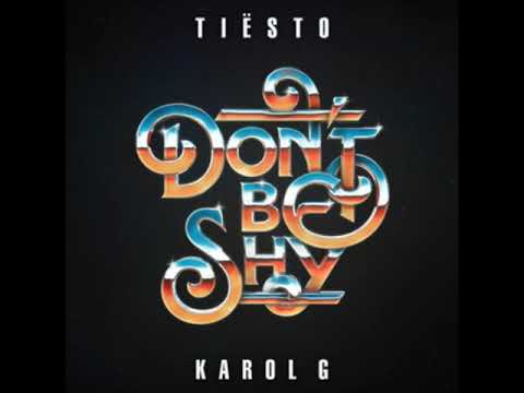 Tiesto & Karol G   Don't Be Shy eSQUIRE Remix