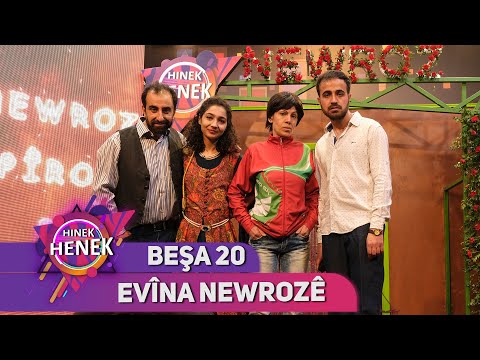 EVÎNA NEWROZÊ - HINEK HENEK - BEŞA 20 (NEWROZ)