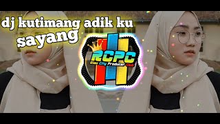 Download lagu DJ KUTIMANG ADIKKU SAYANG full bass mp3