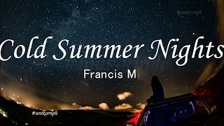 Cold Summer Nights - Francis Magalona (Lyrics)