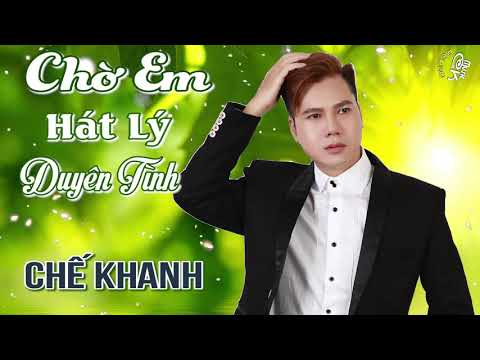 Thể hiện bởi Chế Khanh