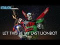 Blitzway Voltron Let This Be My Last Lionbot