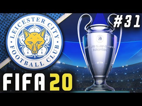 CHAMPIONS LEAGUE FINAL!! - FIFA 20 Leicester Career Mode EP31