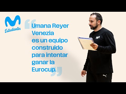 David Gallego: "Umana Reyer Venezia es un equipo construido para intentar ganar la Eurocup".