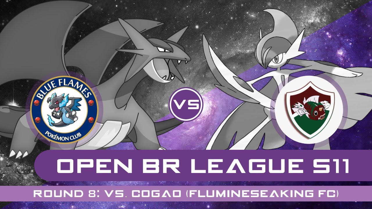 OPEN BR LEAGUE 11 - Round 8 Vs: Cogão (Fluminenseaking FC) | Liga Draft Pokémon