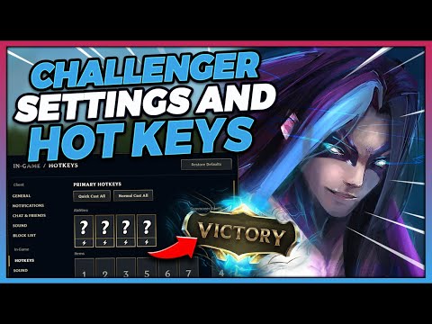 YOU NEED TO USE THESE SETTINGS IF YOU WANT TO MAKE IT TO CHALLENGER - League of Legends
