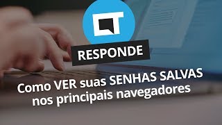 Como VER suas SENHAS SALVAS nos principais navegadores