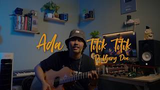 Download lagu Ada Titik Titik Di Ujung Doa - Sal Priadi (Cover) mp3 Download lagu Ada Titik Titik Di Ujung Doa - Sal Priadi (Cover) mp3