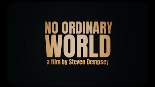 No Ordinary World