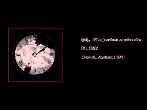 04.Kawa WNS - Nie jesteś w stanie Ft Bili  Prod.Świru TWT