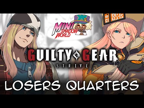 JoeBadmemes (Axl) vs Jikh (Millia) - Guilty Gear Strive Losers Quarters - Shadow World MINI