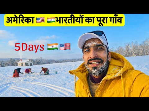 “Indian Life in America – 5 Day Documentary 🇮🇳🇺🇸 | अमेरिका में भारतीय लोगों का पूरा गांव और कामकाज 