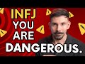 INFJ, the most DANGEROUS Personality Type (MBTI)