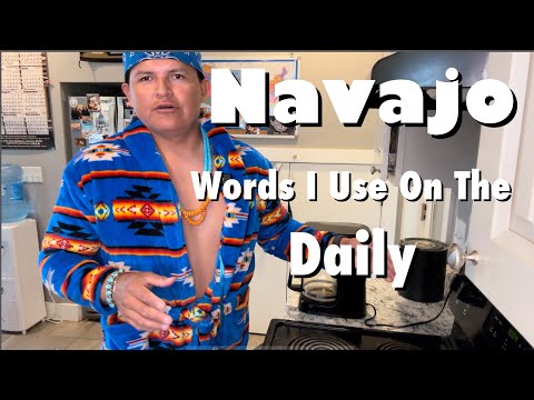 Navajo Words I Use On The Daily | Useful Phrase To Use