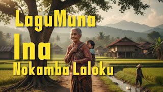 Download lagu Ina Nokamba Laloku-Lagu Muna mp3