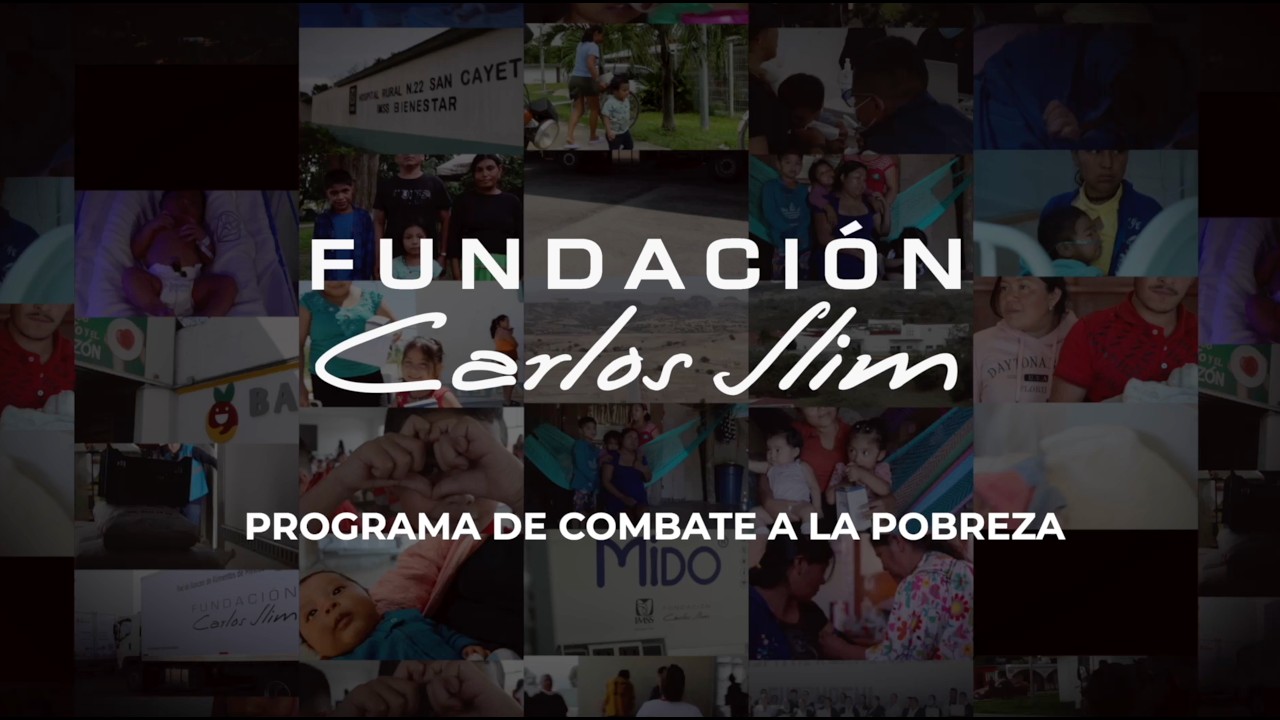 Programa de combate a la pobreza de Fundación Carlos Slim