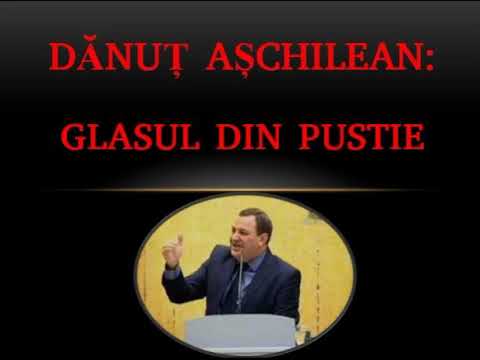 🔔 Danut Aschilean AUDIO (2007) - Glasul care striga in pustie