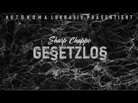 Sharp Chappo - Gesetzlos(FREETRACK)