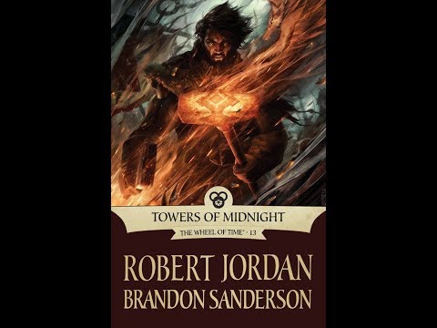 LET'S SUMMARIZE - TOWERS OF MIDNIGHT (The Wheel of Time Book 13)