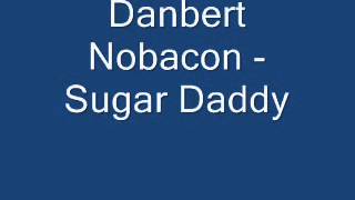 Danbert Nobacon - Sugar Daddy