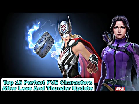 Top 15 Perfect PVE Characters After Love And Thunder Update - Marvel Future Fight