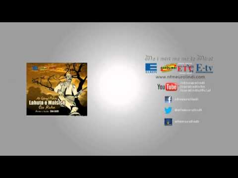 Çun Lajçi - Lahuta e Malsisë (audio)