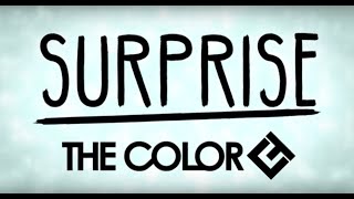 The Color - SURPRISE (OFFICIAL LYRIC VIDEO)