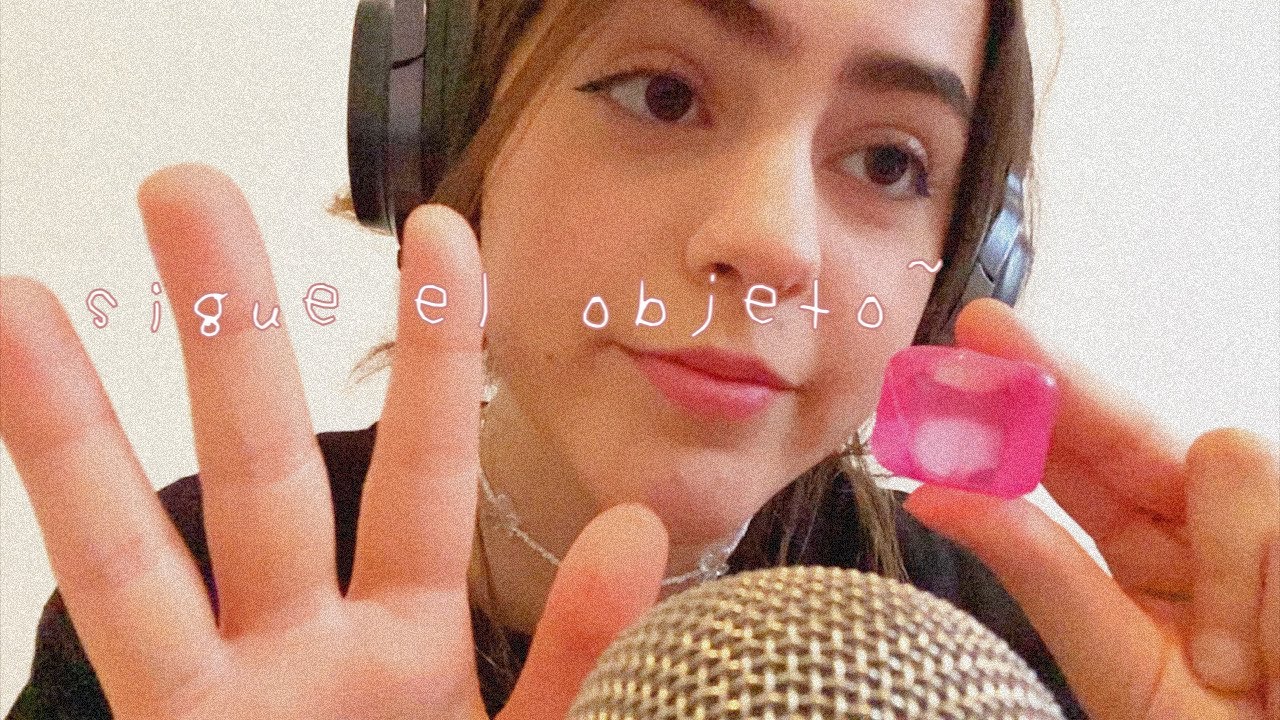 asmr sigue el objeto :D
