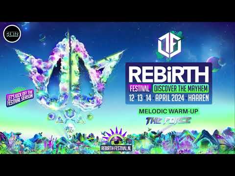 REBiRTH Festival · Discover The Mayhem 2024 | Melodic Warm-Up | By The Force | Euphoric Hardstyle