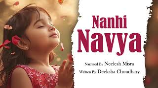 Nanhi Navya | Written By Deeksha Choudhary | Neelesh Misra