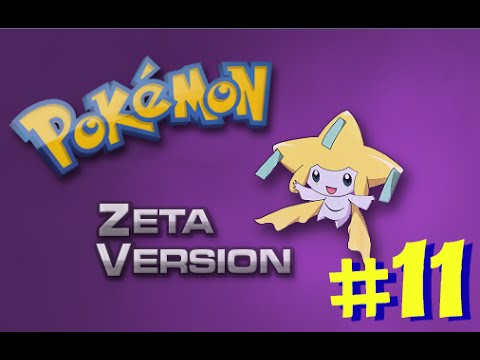 Let's Play: Pokemon Zeta! Ep. 11