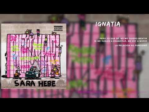 Ignatia - Sara Hebe (Videolyric)