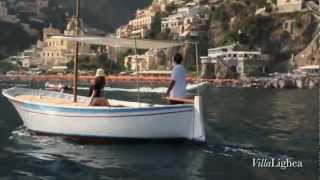 preview picture of video 'VILLA LIGHEA : POSITANO, Italy - Jewel of the Amalfi Coast (FILM)'