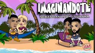 Juanka El Problematik x Sebastian LVDA - Imaginandote  (Unique Music x A&amp;M )