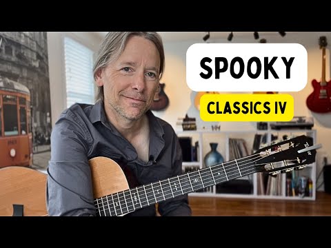Learn Spooky by Classics IV  - TABS available!