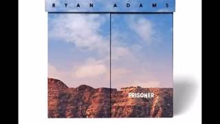 Ryan Adams - Juli (2017) from Prisoner B Sides