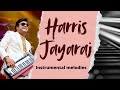 Harris Jayaraj Instrumental Melodies Best Evergreen Tamil Songs Of All Time