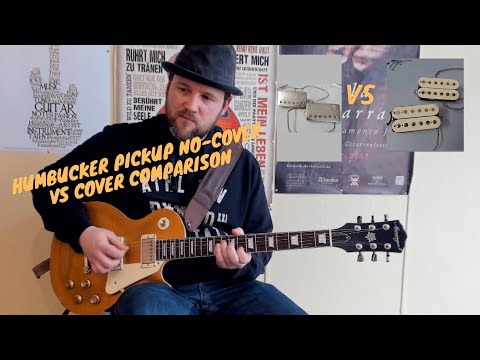 Humbucker pickup no-cover vs cover comparison.No talking